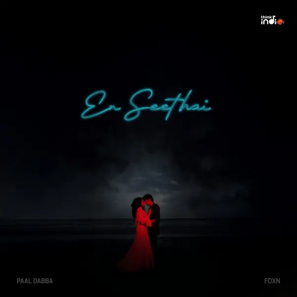 En Seethai (From "Think Indie") by Paal Dabba album artwork