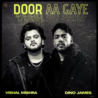 Door Aa Gaye by Dino James album artwork
