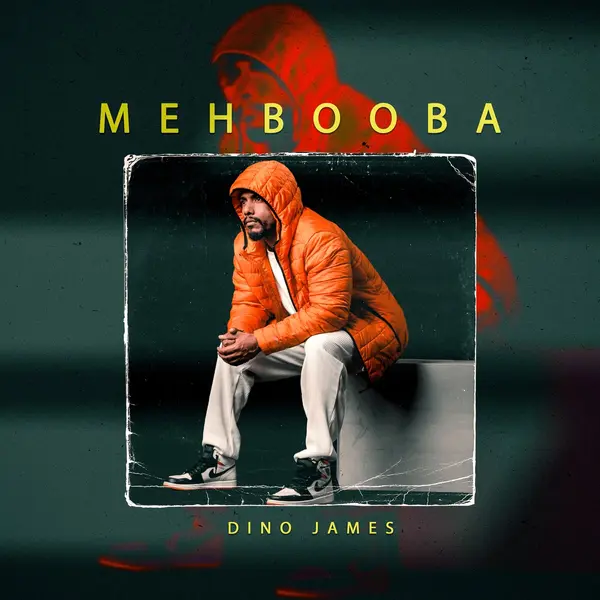 Mehbooba by Dino James album artwork