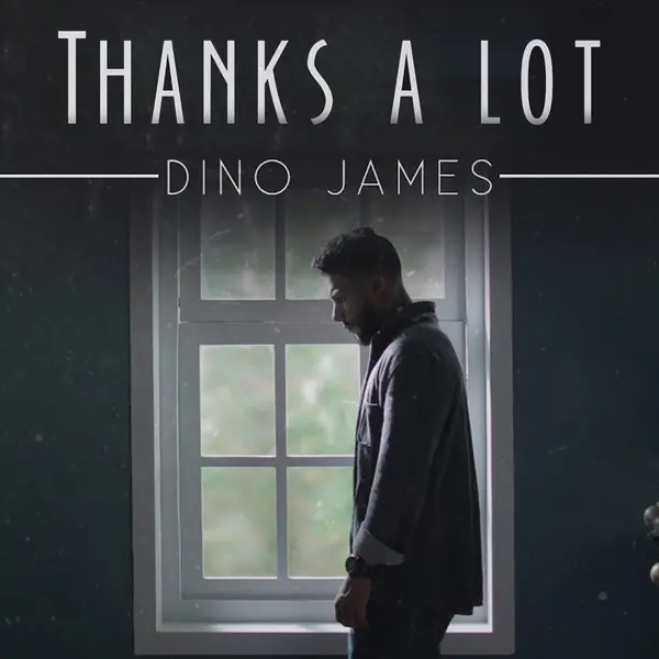 Thanks a lot by Dino James album artwork