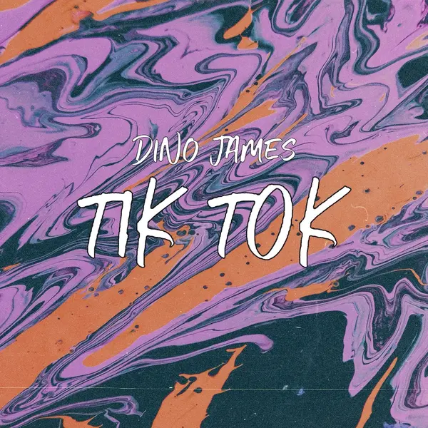 Tik Tok by Dino James album artwork