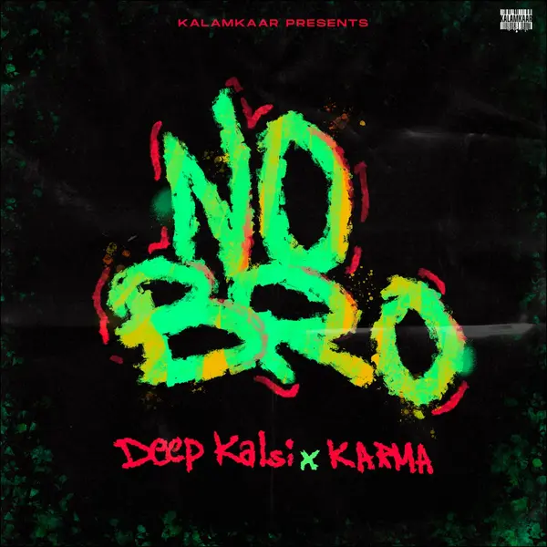 No Bro by Karma album artwork