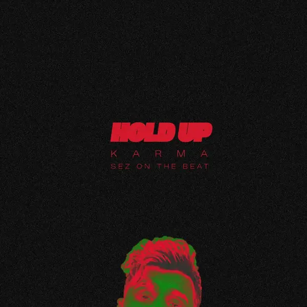 Hold Up by Karma album artwork