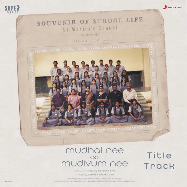 Mudhal Nee Mudivum Nee Title Track (From "Mudhal Nee Mudivum Nee") by Sid Sriram album artwork