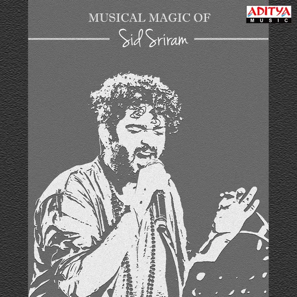 Musical Magic of Sid Sriram by Sid Sriram album artwork