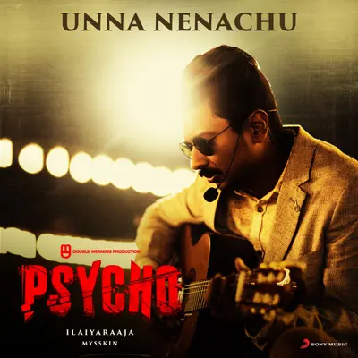 Unna Nenachu (From "Psycho (Tamil)") by Sid Sriram album artwork