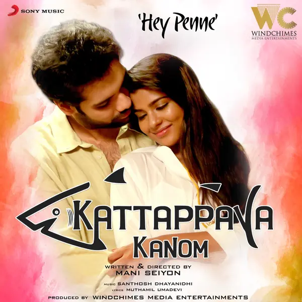 Hey Penne (From "Kattappava Kanom") by Sid Sriram album artwork