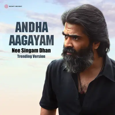 Andha Aagayam (Nee Singam Dhan Trending Version) by Sid Sriram album artwork