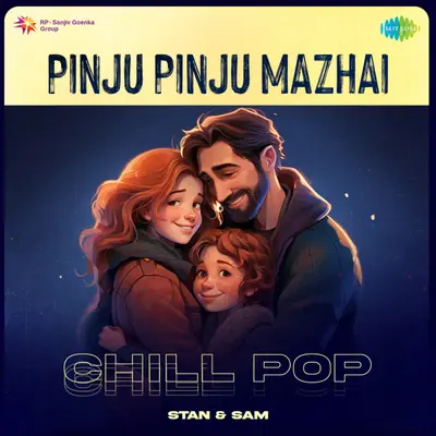 Pinju Pinju Mazhai (Chill Pop) by Sid Sriram album artwork