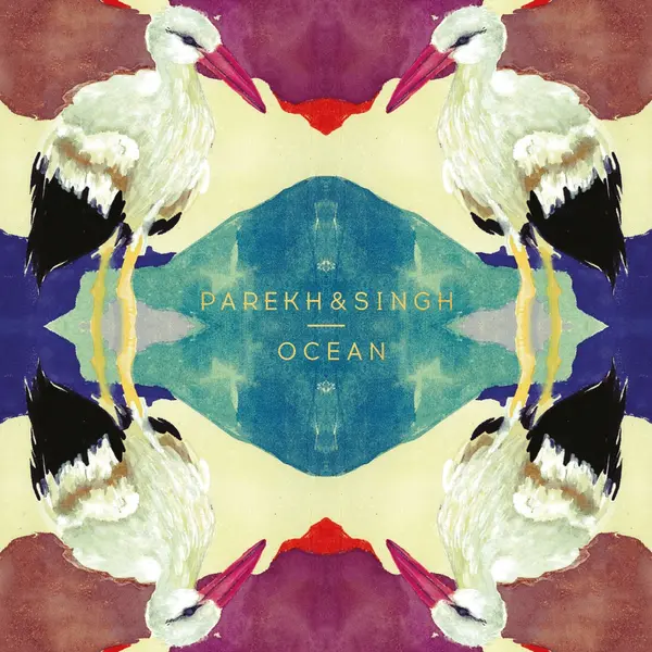 Ocean by Parekh & Singh album artwork