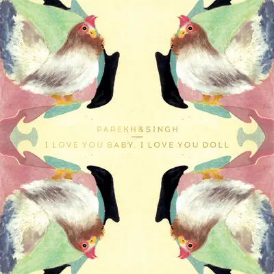I Love You Baby, I Love You Doll by Parekh & Singh album artwork