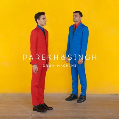 Drum Machine by Parekh & Singh album artwork