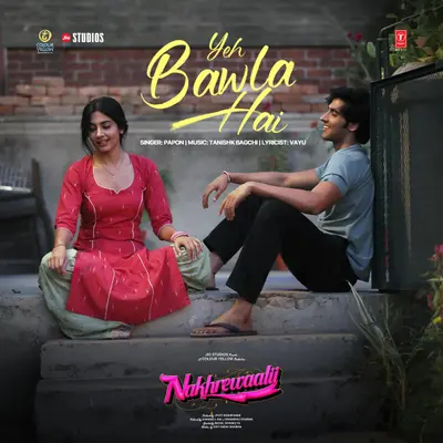 Yeh Bawla Hai (From "Nakhrewaalii") by Papon album artwork