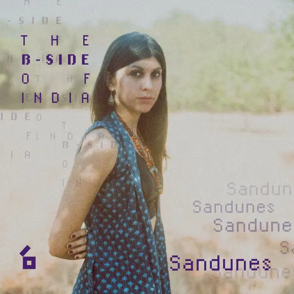 The B-Side Of India: Sandunes (DJ Mix) by Sandunes album artwork