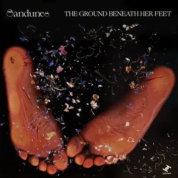 The Ground Beneath Her Feet by Sandunes album artwork